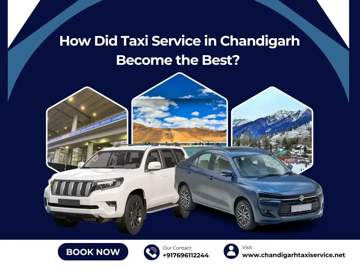How Did Taxi Service in Chandigarh Become the Best?
